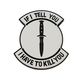 Шеврон EmersonGear PVC "If I tell you" Patch-1 (Grey)